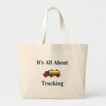 It's All About Trucking Truck Driver Bag