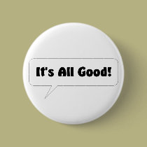 Its All Good Button