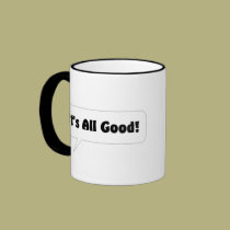 Its All Good Mug