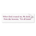 It's All Good V bumper stickers by SidnitraBates It's All Good V bumper stickers