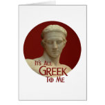 It's All Greek to Me Card