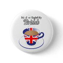 It's All So Frightfully British Pin