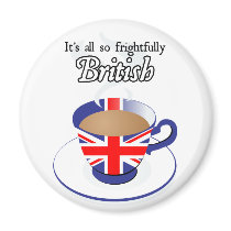 It's All So Frightfully British Refrigerator Magnet