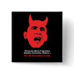 ITS ALL THE SAME TO ME Bumpersticker Pin