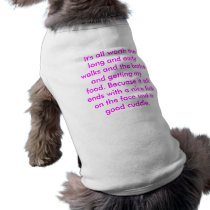 It's all worth it pet clothing