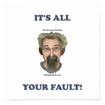 It's All Your Fault