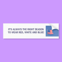 It's always the right season - bumper sticker bumper stickers