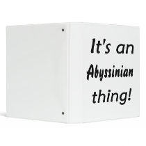 It's an abyssinian thing! 3 ring binders