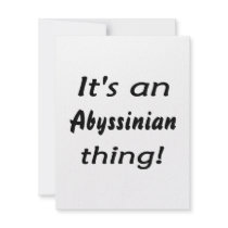It's an abyssinian thing! invitation