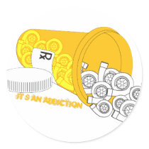 It's an Addiction Round Stickers