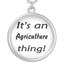It's an agriculture thing! personalized necklace