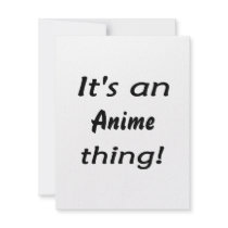 It's an Anime thing! Custom Invitation