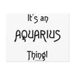 It's an Aquarius Thing! Post Card