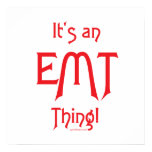 It's an EMT Thing! Print