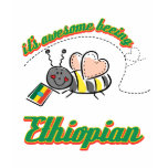 It's awesome beeing Ethiopian T Shirt