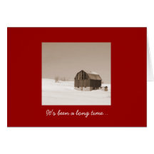 It's been a long time - Barn notecard