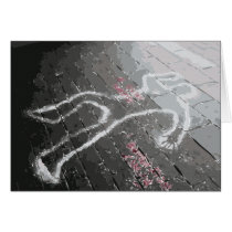 It's Been Murder (Around Here) Greeting Cards