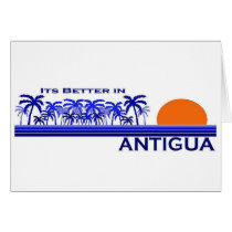 It's Better in Antigua Card