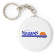 It's Better in Aruba Key Chain