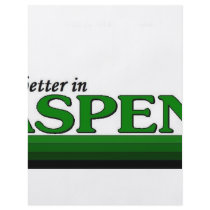 Its Better in Aspen, Colorado Flyers
