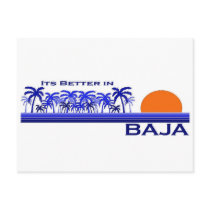 It's Better in Baja Post Card