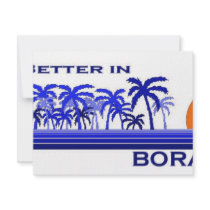 Its Better in Bora Bora invitations by bartstshirts Its Better in Bora Bora invitations
