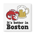 It's better in Boston magnet by tshirtfun It's better in Boston magnet