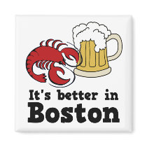 It's better in Boston magnet by tshirtfun It's better in Boston magnet