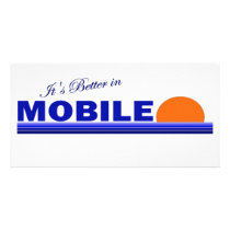 Its Better in Mobile, Alabama photo cards by bartstshirts Its Better in Mobile, Alabama photo cards