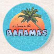 It's better in the Bahamas coasters