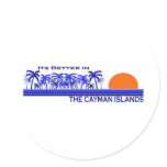 Its Better in the Cayman Islands Stickers