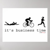 It's Business Time Print