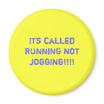 Its called RUNNING not jogging!!!! magnets