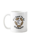 It's cool to be catholic mugs