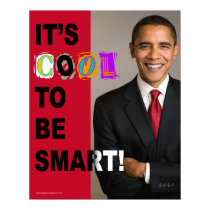 It's Cool To Be Smart! Poster (large) posters by thebarackspot It's Cool To Be Smart! Poster (large) posters