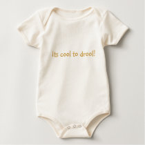 Its cool to drool! t-shirts