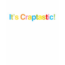 It's Craptastic! t-shirts