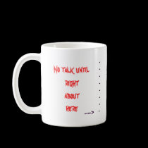 Its easier if they can just read it mugs