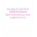 It's Easy To Overlook FIBROMYALGIA (Pink Letters) t-shirts