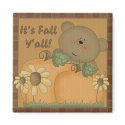 "It's Fall Y'all" Autumn Teddy Bear Magnet
