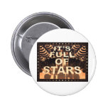 It's Full of Stars Pinback Button