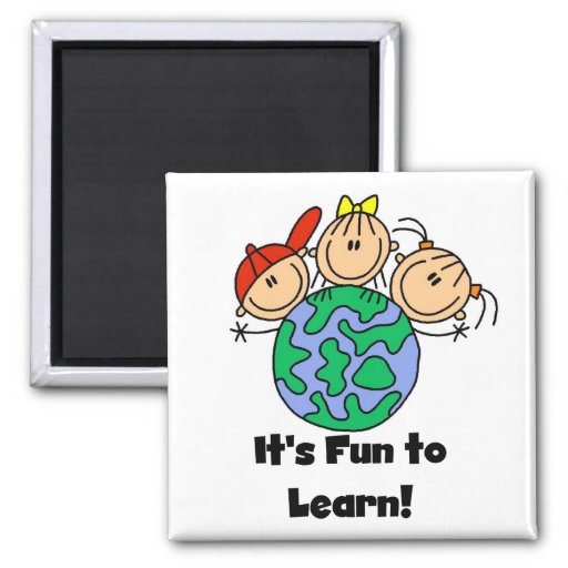 Its Fun To Learn 2 Inch Square Magnet Zazzle 