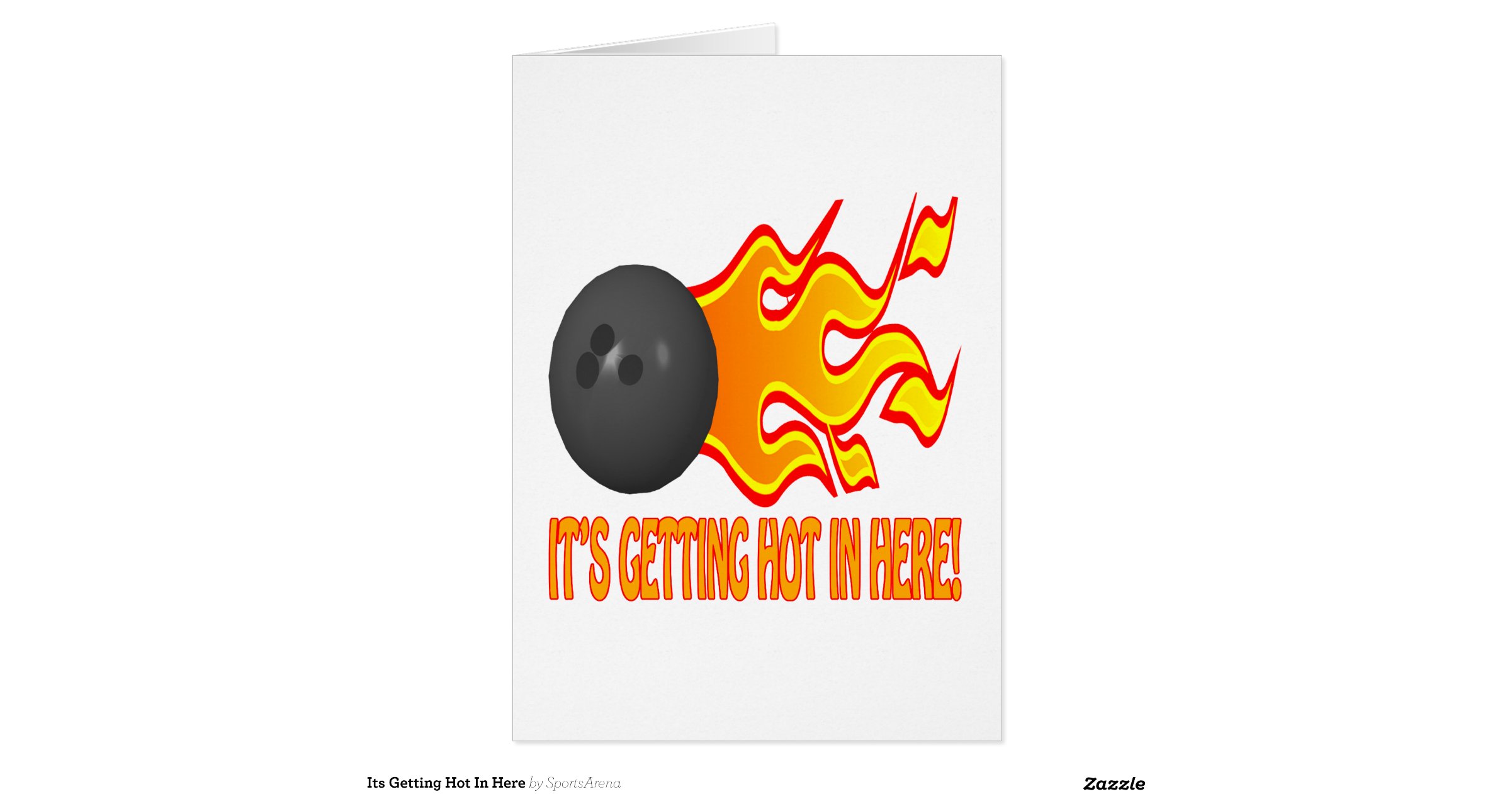 Its Getting Hot In Here Greeting Card Zazzle