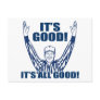 It's Good It's All Good Postcards