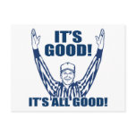 It's Good It's All Good