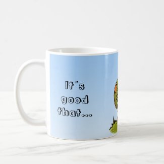 its good that you are here mug mug