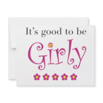 It's good to be girly invitations by Creativethought It's good to be girly invitations