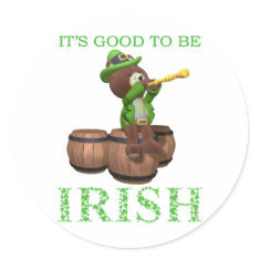 IT'S GOOD TO BE IRISH sticker