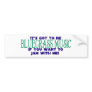 It's Got to Be Bluegrass... Bumper Sticker