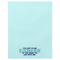 It's Got to Be Bluegrass... Custom Flyer